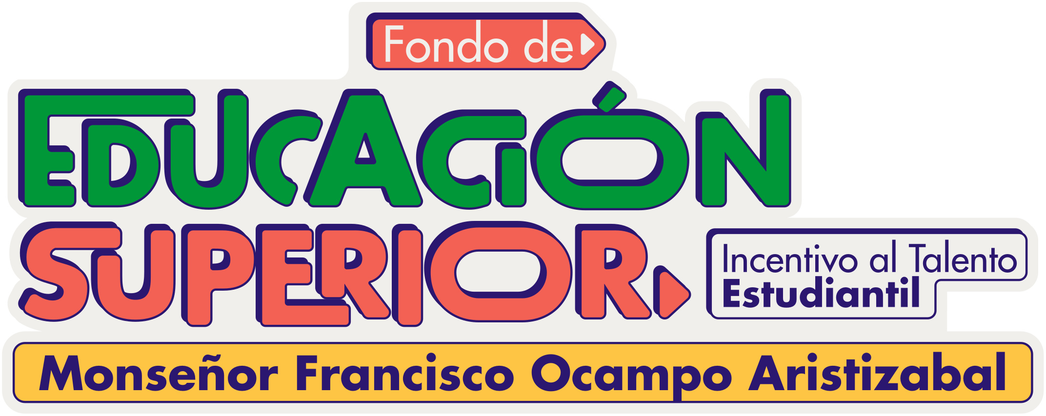 Fondo de Educación Superior, Incentivo al Talento Estudiantil Monseñor Francisco Ocampo Aristizábal